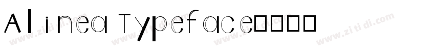 Alinea Typeface字体转换